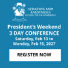 Sedation and Anesthesia Outside the O.R. Conference 3 Day conference 2027