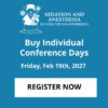 Sedation and Anesthesia Outside the O.R. Conference Buy Individual Days Friday Feb 19 2027